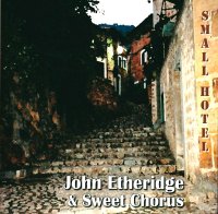 Sweet Chorus - Small Hotel
